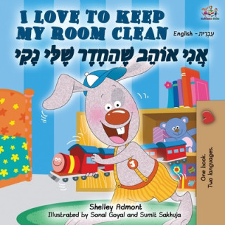Kniha I Love to Keep My Room Clean (English Hebrew Bilingual Book) Kidkiddos Books