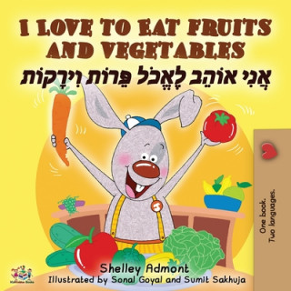 Könyv I Love to Eat Fruits and Vegetables (English Hebrew Bilingual Book) Kidkiddos Books