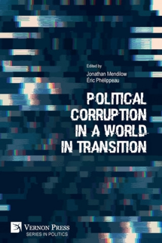 Książka Political Corruption in a World in Transition Éric Phélippeau