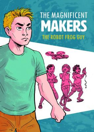 Kniha The Robot Frog Guy Ben Humeniuk