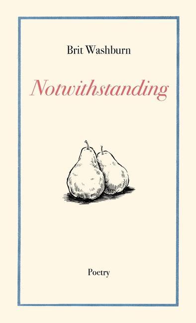 Knjiga Notwithstanding Brit Washburn
