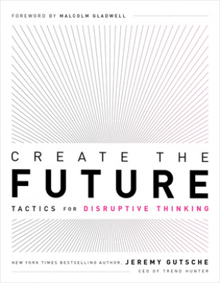Книга Create the Future + the Innovation Handbook 