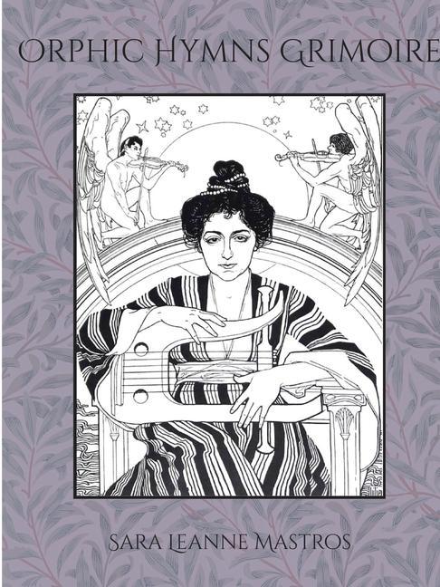 Knjiga Orphic Hymns Grimoire Sara Mastros