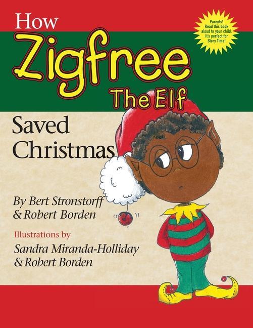 Kniha How Zigfree The Elf Saved Christmas Albert Stronstorff