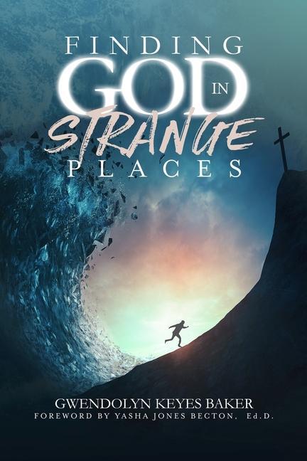 Knjiga Finding God in Strange Places Yasha Jones Becton