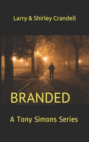 Boek Branded: A Tony Simons Series Shirley Crandell