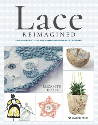 Könyv Lace Reimagined 