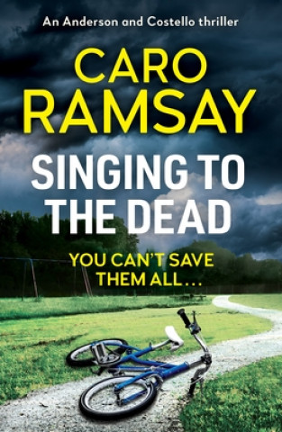 Boek Singing to the Dead Caro Ramsay
