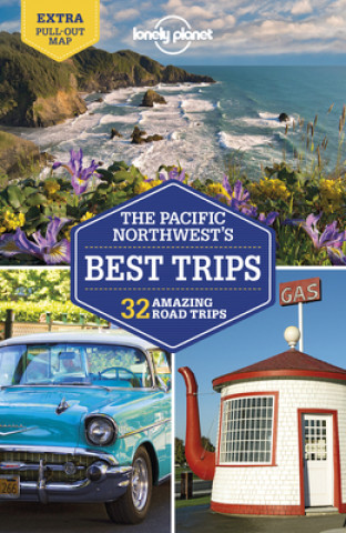 Kniha Lonely Planet Pacific Northwest's Best Trips 