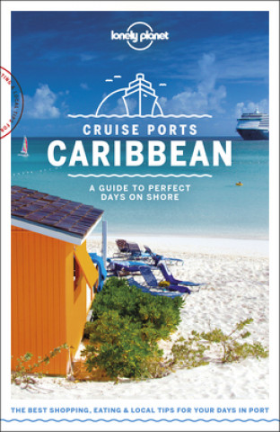 Kniha Lonely Planet Cruise Ports Caribbean 