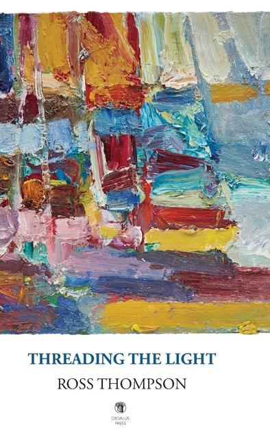 Knjiga Threading the Light Ross Thompson