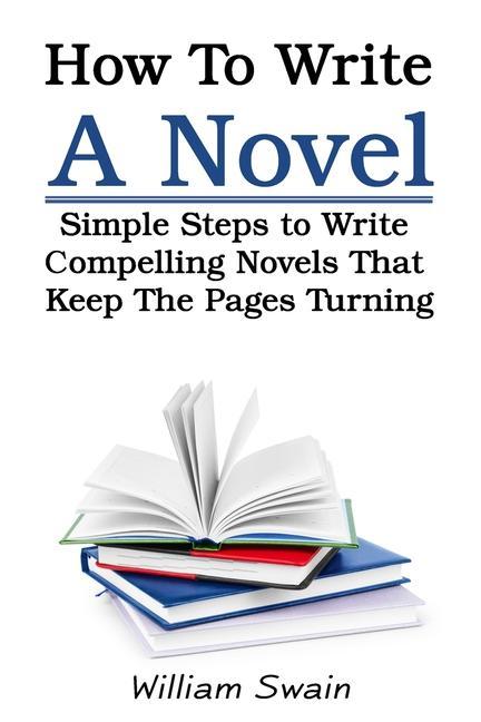 Boek How To Write A Novel William Swain