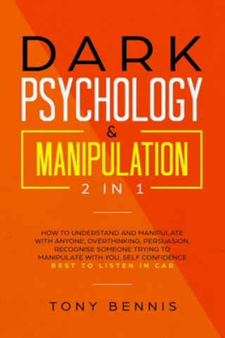Könyv Dark Psychology & Manipulation 2 in 1 