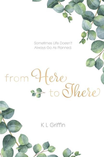Knjiga From Here to There K. L. Griffin