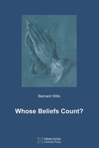 Knjiga Whose Beliefs Count? Bernard Wills