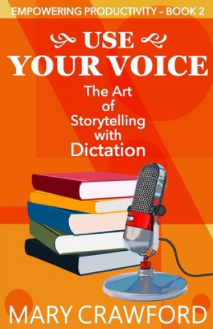 Book Use Your Voice Mary Crawford