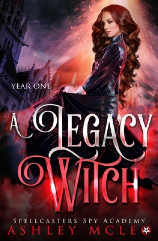 Knjiga Legacy Witch Ashley McLeo