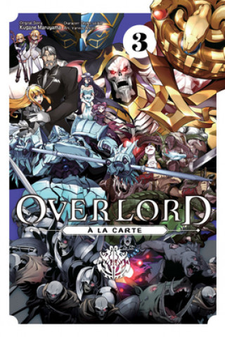 Carte Overlord a la Carte, Vol. 3 Kugane Maruyama