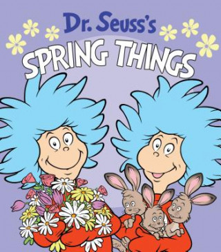 Knjiga Dr. Seuss's Spring Things Tom Brannon