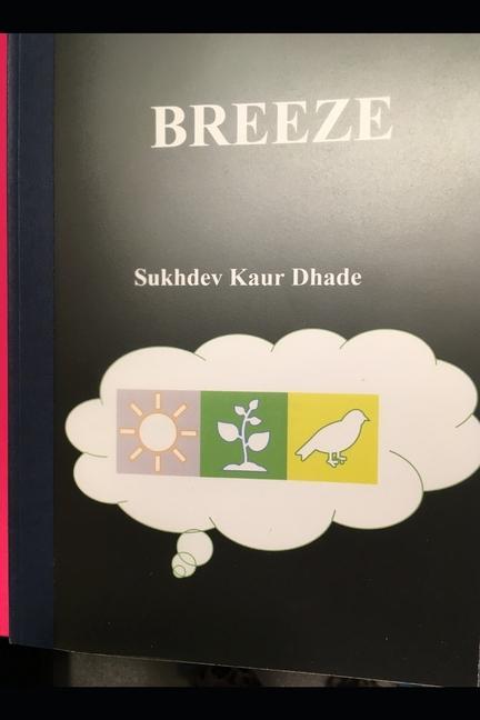 Kniha Breeze Sukhdev Kaur Dhade