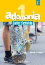 Kniha Adomania 1 (A1) Cahier d'activités + CD audio + Parcours digital collegium