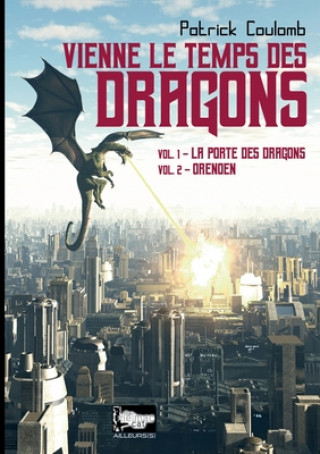 Книга Vienne le temps des dragons The Melmac Cat Collection Ailleur(S)