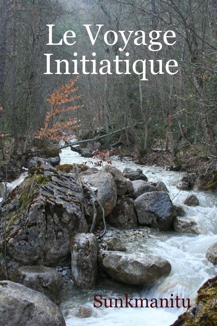Knjiga Voyage Initiatique Sunkmanitu