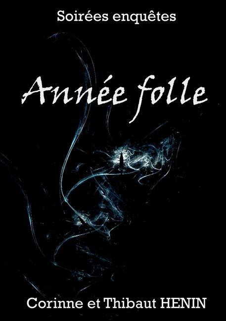 Kniha Annee Folle Corinne Henin