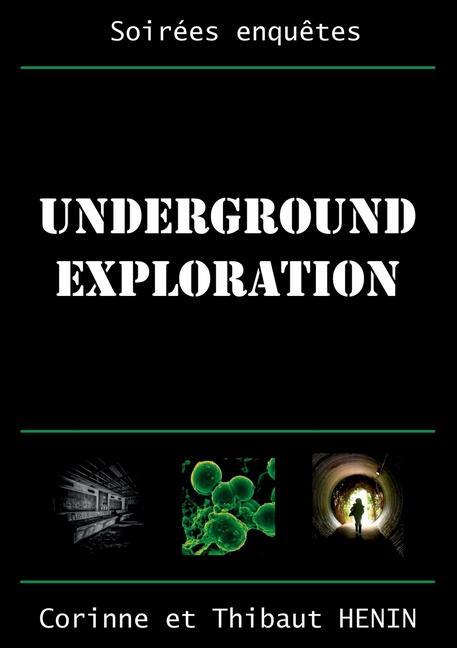 Kniha Underground Exploration Corinne Henin