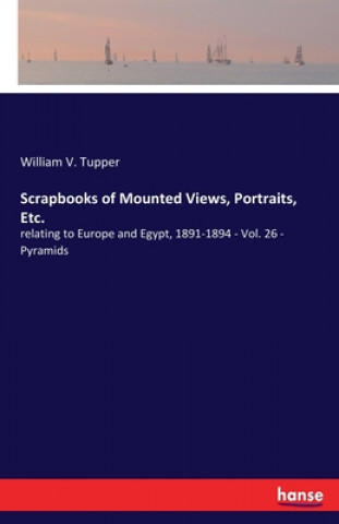Carte Scrapbooks of Mounted Views, Portraits, Etc. 