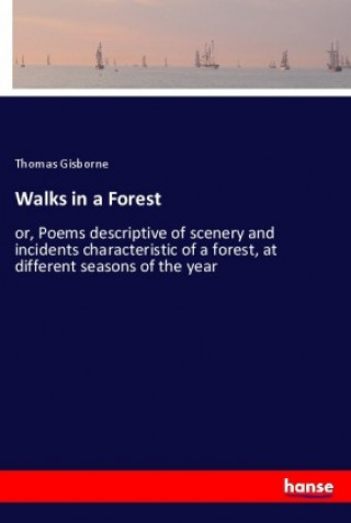 Knjiga Walks in a Forest Thomas Gisborne