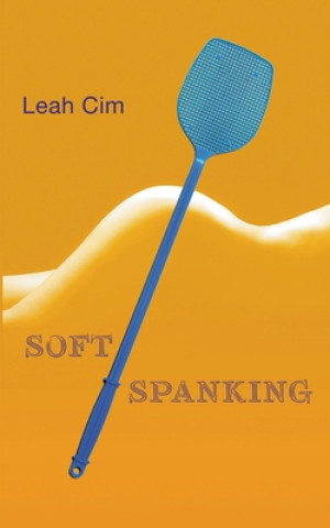 Knjiga Softspanking Leah CIM