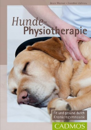 Kniha Hunde-Physiotherapie Beate Warnat