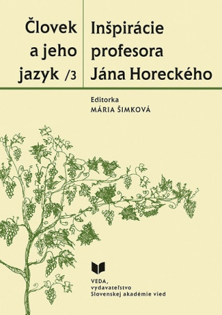 Kniha Človek a jeho jazyk 3 Mária Šimková