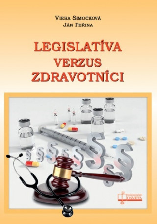Book Legislatíva verzus zdravotníci Viera Simočková