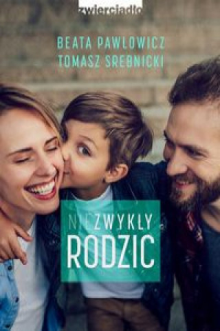 Книга Niezwykły rodzic Pawłowicz Beata
