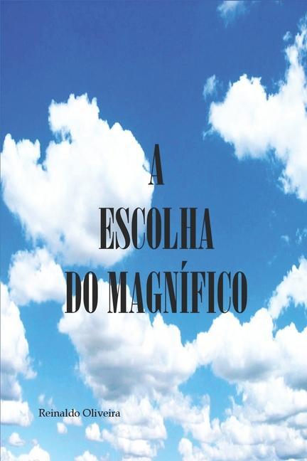 Buch A Escolha Do Magnífico 