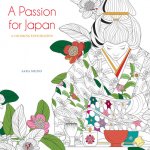 Könyv A Passion for Japan: A Coloring Exploration 