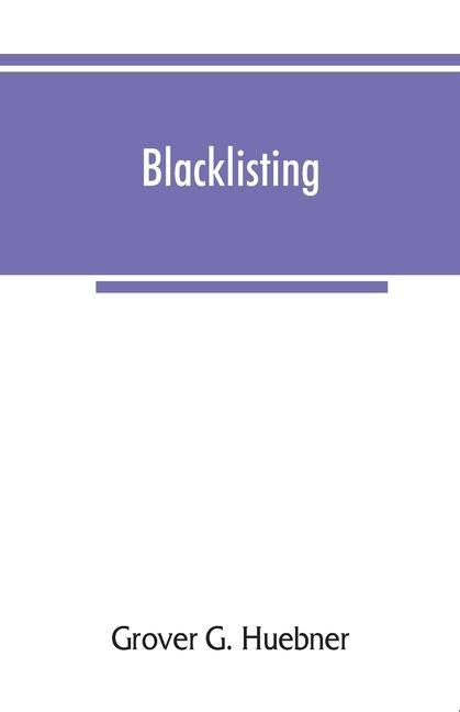 Knjiga Blacklisting Grover G. Huebner