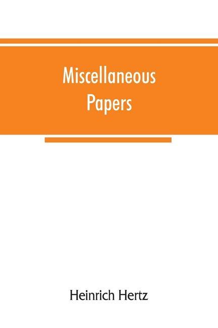 Knjiga Miscellaneous papers Heinrich Hertz