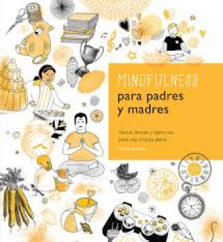 Carte MINDFULNESS PARA PADRES Y MADRES CLAIRE GUILLMAN