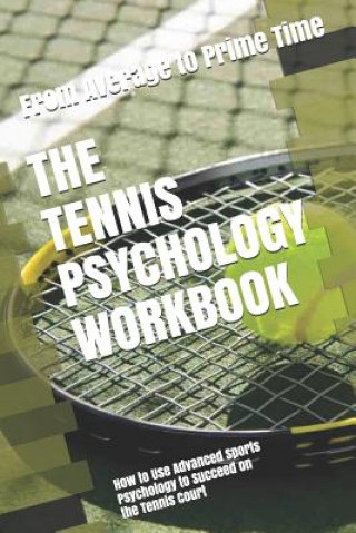 Книга Tennis Psychology Workbook Danny Uribe Masep