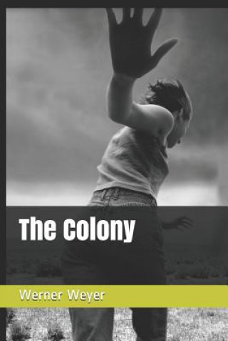 Libro The Colony Werner Weyer