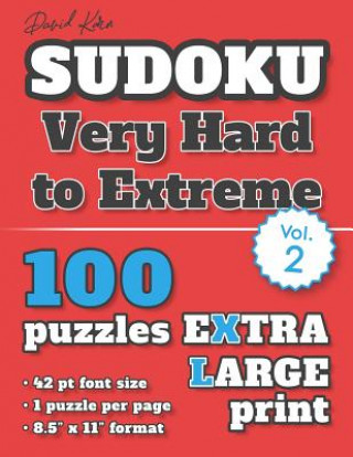 Könyv David Karn Sudoku - Very Hard to Extreme Vol 2: 100 Puzzles, Extra Large Print, 42 pt font size, 1 puzzle per page David Karn