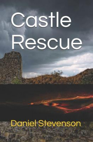 Knjiga Castle Rescue Daniel R Stevenson