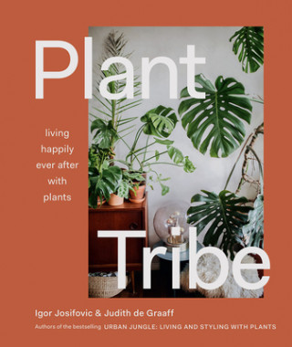 Kniha Plant Tribe Judith de Graaf