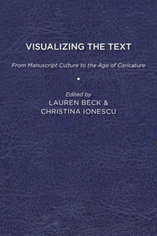 Knjiga Visualizing the Text Christina Ionescu