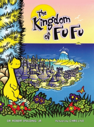 Kniha The Kingdom of Fu Fu 