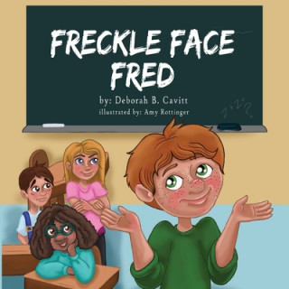 Knjiga Freckle Face Fred Amy Rottinger