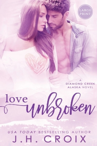 Kniha Love Unbroken 